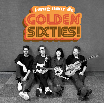 TERUG NAAR DE GOLDEN SIXTIES!